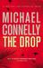 The Drop by Michael Connelly The Drop by Michael Connelly