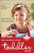 The Mother Of All Toddler Books: An All Canadian Guide To Your Child's Second And Third Years (Paperback)