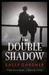 The Double Shadow. by Sally Gardner (Paperback)