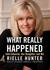 What Really Happened: John Edwards, Our Daughter, and Me (Audio CD)