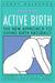 Active Birth: The New Approach to Giving Birth Naturally (ebook)