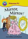 Mirror, Mirror! Mirror, Mirror!
