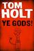Ye Gods! (ebook)