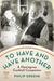 To Have and Have Another by Philip Greene To Have and Have Another by Philip Greene
