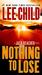 Nothing to Lose (Jack Reacher, #12)