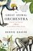 The Great Animal Orchestra: Finding the Origins of Music in the World's Wild Places (Paperback)