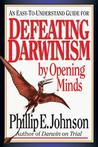 Defeating Darwinism by Opening Minds