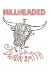 Bullheaded Bullheaded