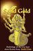 Solid Gold: Anthology of th...
