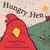 Hungry Hen (Paperback)