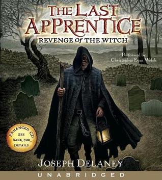 Revenge of the Witch (The Last Apprentice Series #1)