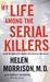 My Life Among the Serial Killers