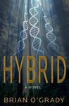 Hybrid by Brian O'Grady Hybrid by Brian O'Grady
