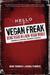 Vegan Freak: Being Vegan in a Non-Vegan World (ebook)