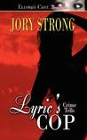 Lyric's Cop by Jory Strong