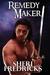 Remedy Maker (Paperback)