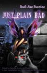 Bad Ass Faeries 2: Just Plain Bad