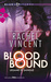 Blood Bound. Legame di Sangue (Unbound, #1)