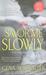 Savor Me Slowly (Alien Huntress, #3)