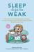 Sleep Is for the Weak: The Best of the Mommybloggers Including Amalah, Finslippy, Fussy, Woulda Coulda Shoulda, Mom-101, and More! (ebook)