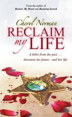 Reclaim My Life: Book Two in the Mustang Sally Series