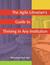 The Agile Librarian's Guide To Thriving In Any Institution