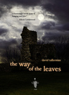 the way of the leaves the way of the leaves