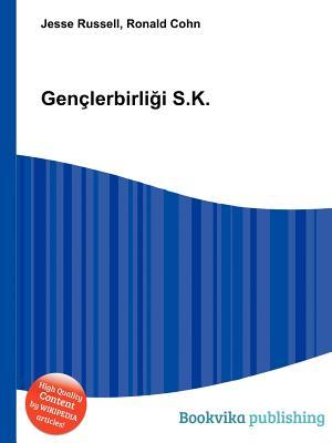 Gen Lerbirli I S.K. Jesse Russell Gen Lerbirli I S.K. Jesse Russell