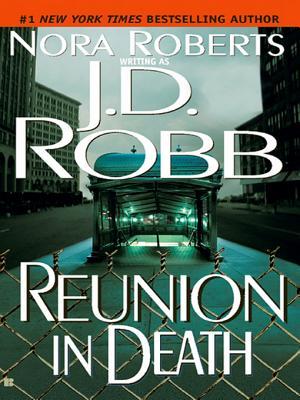 Reunion in Death (In Death, #14)