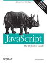 JavaScript: The Definitive Guide: The Definitive Guide