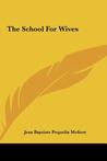The School for Wives