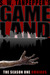 GAMELAND Omnibus (S. W. Tanpepper's GAMELAND Season One Episodes 1-8)