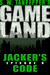 GAMELAND: Jacker's Code (S. W. Tanpepper's GAMELAND, #8)