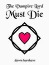 The Vampire Lord Must Die