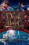 A Dash of Magic by Kathryn Littlewood A Dash of Magic by Kathryn Littlewood