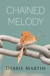 Chained Melody by Debbie   Martin