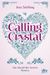 Calling Crystal (Die Macht der Seelen, #3)