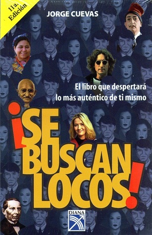 Se buscan locos/ Crazy People Wanted