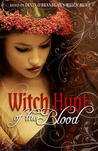 Witch Hunt: Of the Blood