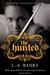 The Hunted (Vampire Huntress Legend, #3)
