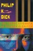 The Three Stigmata of Palmer Eldritch by Philip K. Dick