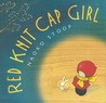 Red Knit Cap Girl by Naoko Stoop Red Knit Cap Girl by Naoko Stoop