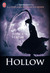 The hollow (The Hollow, #1)