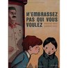 N'embrassez pas qui vous voulez