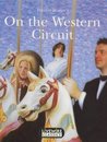 On the Western Circuit (Livewire Classics)