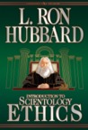 Introduction to Scientology Ethics by L. Ron Hubbard
