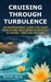 Cruising Through Turbulence...