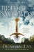 Bridge of Swords (Empire of Bones #1)