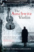 The Auschwitz Violin (Hardcover)