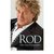 Rod: The Autobiography. by Rod Stewart (Hardcover)